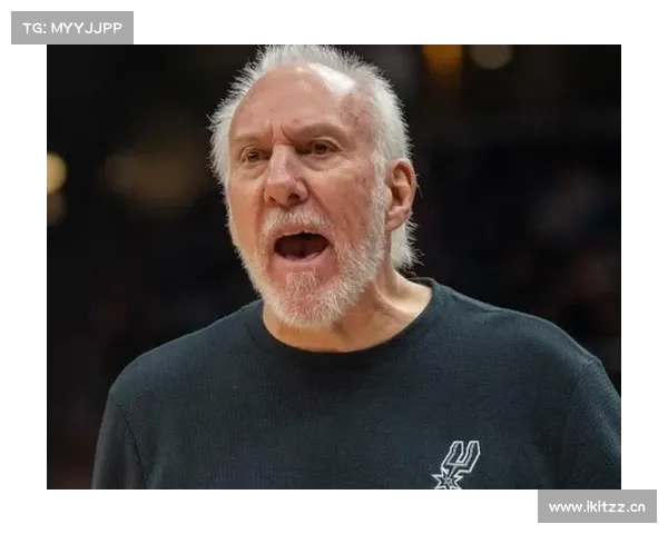 NBA记者：波波维奇无大碍，只是需要休息并静养一段时间